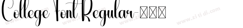 College Font Regular字体转换